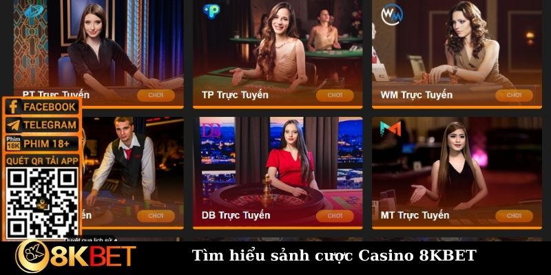 Tìm hiểu sảnh cược Casino 8KBET