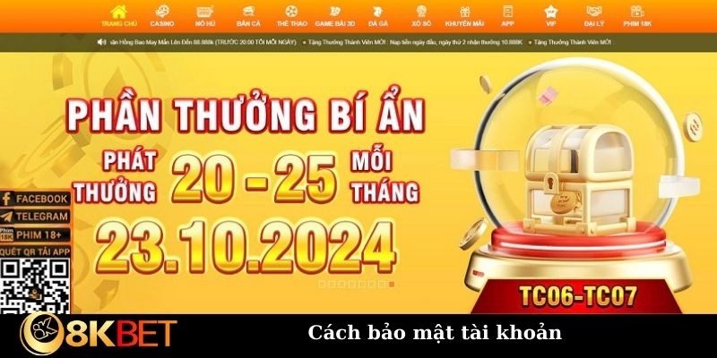 Cách bảo mật tài khoản 8KBET