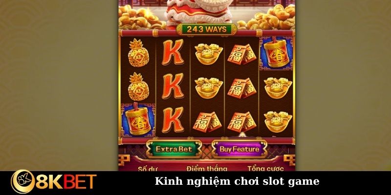 Kinh nghiệm chơi slot game